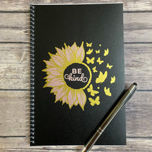 Load image into Gallery viewer, Be Kind Sunflower & Butterflies Back to School Notebook/Journal