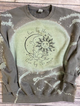 Load image into Gallery viewer, Live By The Sun, Love By the Moon Bleach Dyed Sweatshirt