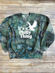 Its a Philly Thing|Eagles|Football|Tie Dye Crewneck Sweatshirt