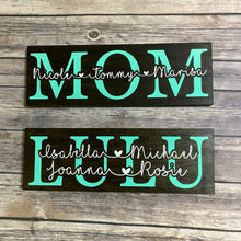 Load image into Gallery viewer, Personalized Mom with Kids Names Wooden Sign