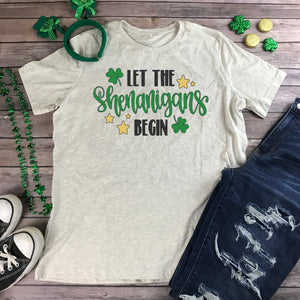 Let the Shenanigans Begin St Patrick's Day Shirt