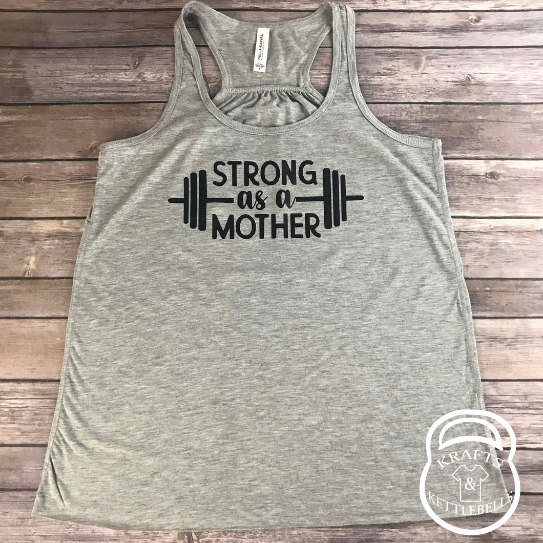 Strong as a Mother Grey Workout Tank