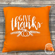 Load image into Gallery viewer, Give Thanks Thanksgiving Pillow Cover
