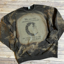 Load image into Gallery viewer, We Are The Granddaughters of the Witches Bleach Dye Sweatshirt