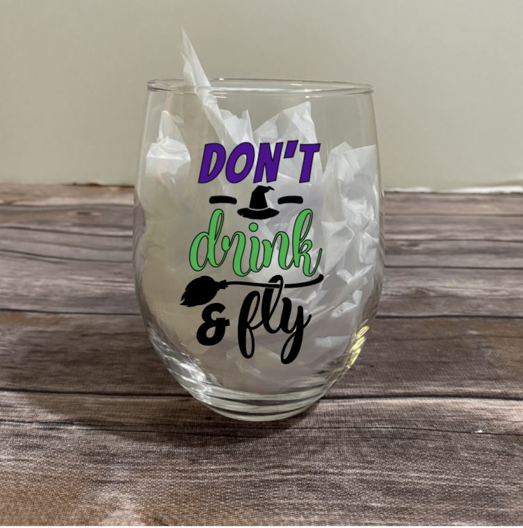 Don't Drink & Fly Halloween Wine Glass